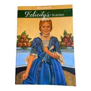 Felicity's Surprise 1774 American Girl Doll Book Paperback Valerie Tripp‎